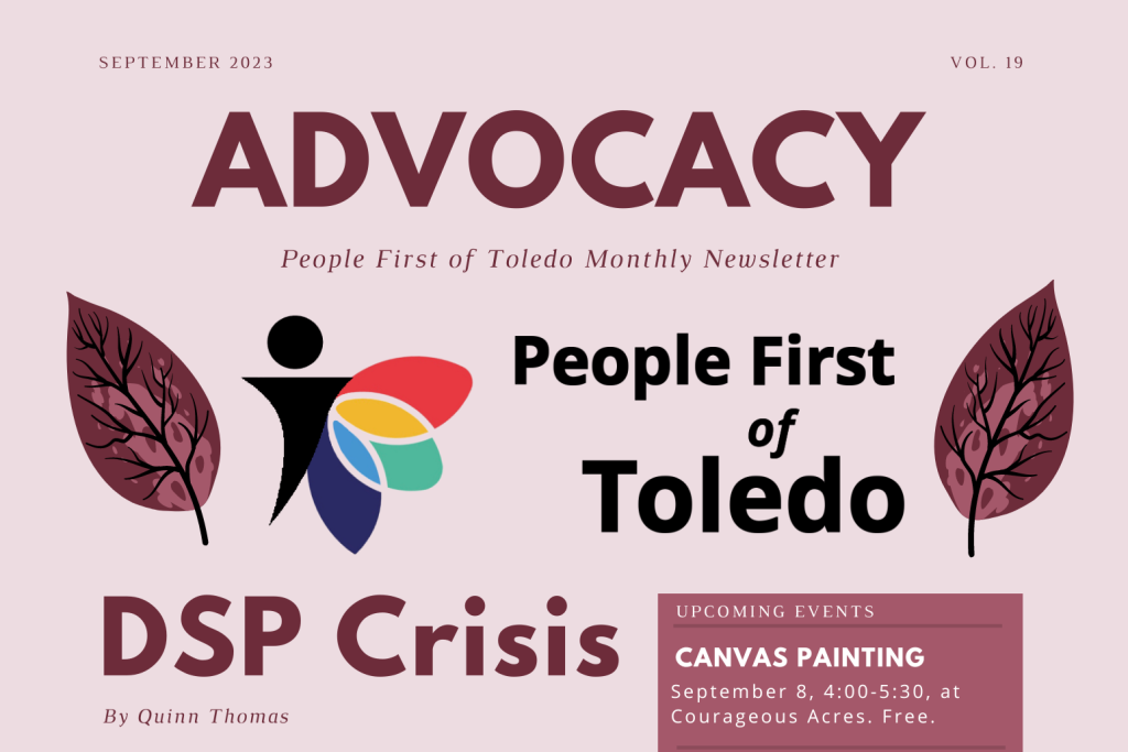 A cropped image of People First of Toledo's September 2023 advocacy newsletter. The image is in shades of pink and the article's title is "DSP Crisis."